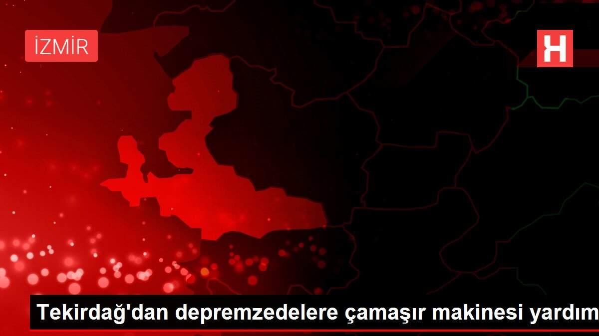 Tekirdağ'dan depremzedelere çamaşır makinesi yardımı Tekirdağ'dan depremzedelere çamaşır makinesi yardımı