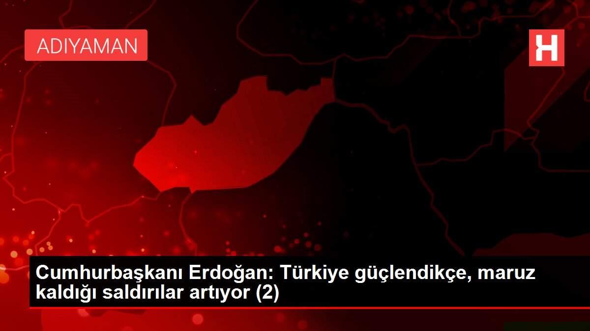 Son dakika haberi: Cumhurbaşkanı Erdoğan: Türkiye güçlendikçe, maruz kaldığı saldırılar artıyor (2) Son dakika haberi: Cumhurbaşkanı Erdoğan: Türkiye güçlendikçe, maruz kaldığı saldırılar artıyor (2)