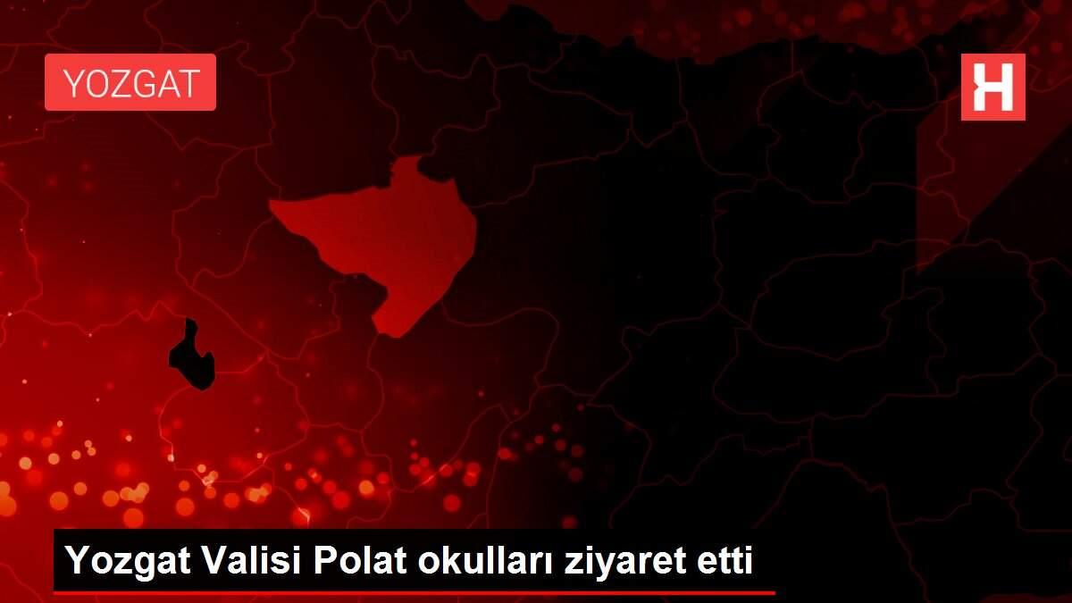 Son dakika haber: Yozgat Valisi Polat okulları ziyaret etti Son dakika haber: Yozgat Valisi Polat okulları ziyaret etti