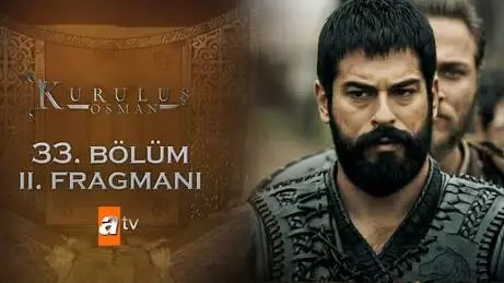 Kuruluş Osman 33. Bölüm 2. Fragmanı Kuruluş Osman 33. Bölüm 2. Fragmanı