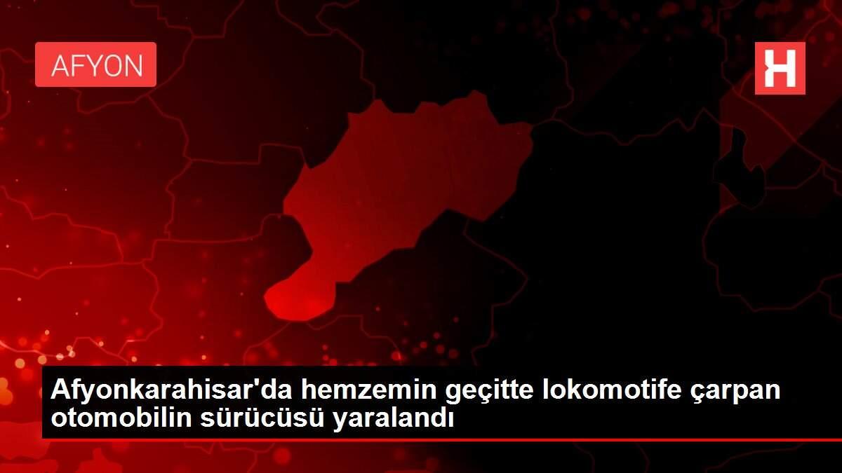 Afyonkarahisar Da Hemzemin Gecitte Lokomotife Carpan Otomobilin Surucusu Yaralandi Afyon