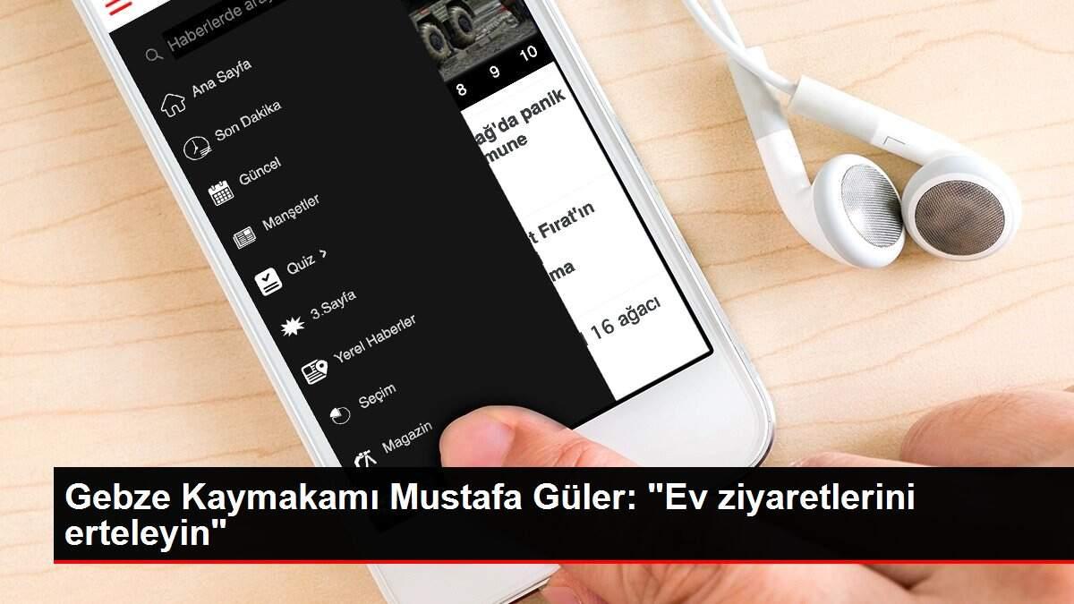 Gebze Kaymakamı Mustafa Güler: Gebze Kaymakamı Mustafa Güler: