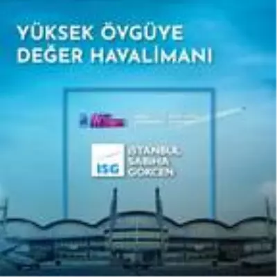 Sabiha Gökçen, 'Yüksek Övgüye Değer Havalimanı' seçildi Sabiha Gökçen, 'Yüksek Övgüye Değer Havalimanı' seçildi