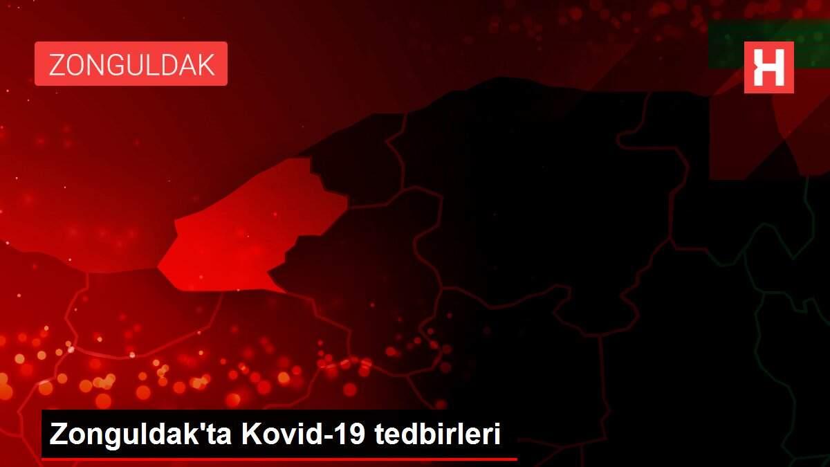 Zonguldak'ta Kovid-19 tedbirleri Zonguldak'ta Kovid-19 tedbirleri