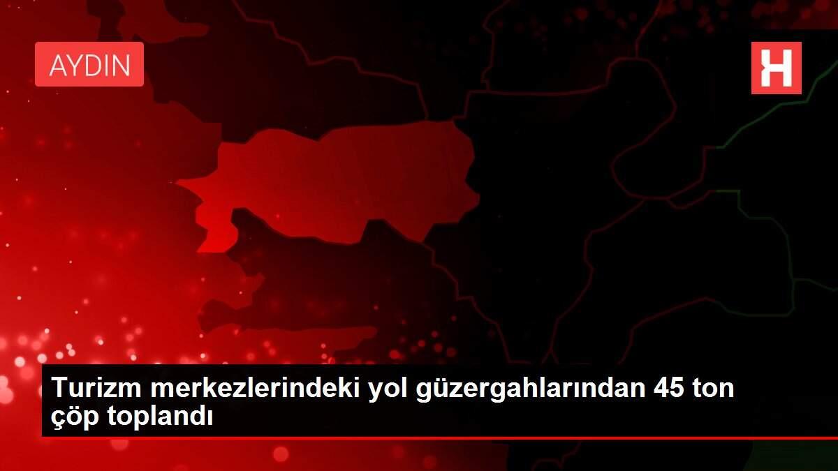 Turizm merkezlerindeki yol güzergahlarından 45 ton çöp toplandı Turizm merkezlerindeki yol güzergahlarından 45 ton çöp toplandı