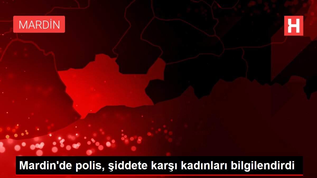 Mardin'de polis, şiddete karşı kadınları bilgilendirdi Mardin'de polis, şiddete karşı kadınları bilgilendirdi