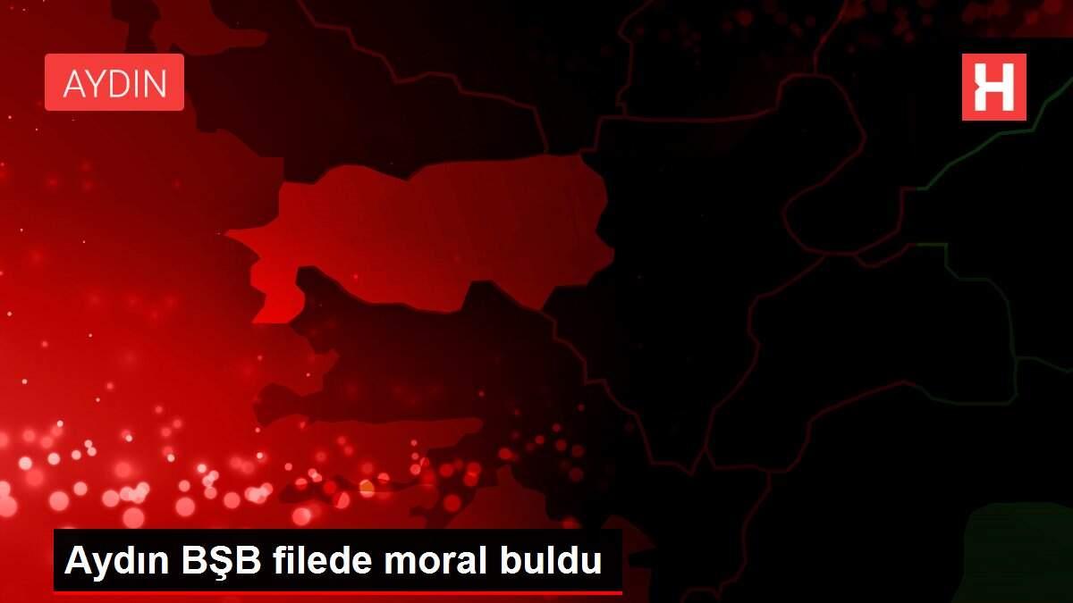 Aydın BŞB filede moral buldu