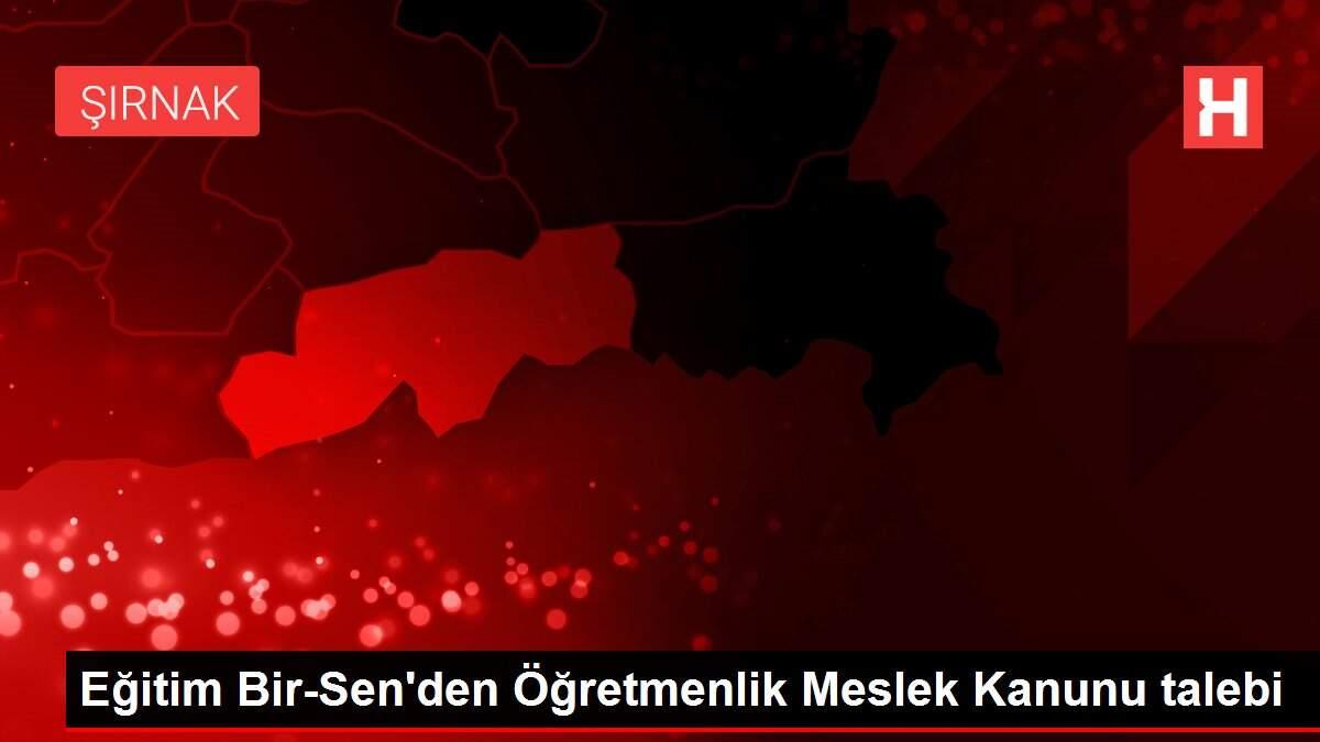 Eğitim Bir-Sen'den Öğretmenlik Meslek Kanunu talebi Eğitim Bir-Sen'den Öğretmenlik Meslek Kanunu talebi