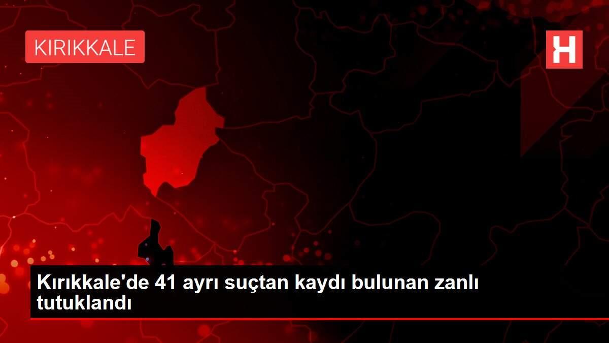 Kırıkkale'de 41 ayrı suçtan kaydı bulunan zanlı tutuklandı Kırıkkale'de 41 ayrı suçtan kaydı bulunan zanlı tutuklandı