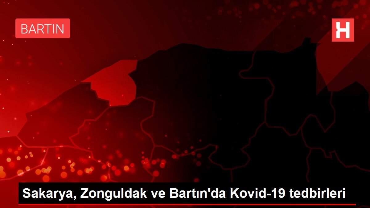 Son dakika: Sakarya, Zonguldak ve Bartın'da Kovid-19 tedbirleri Son dakika: Sakarya, Zonguldak ve Bartın'da Kovid-19 tedbirleri