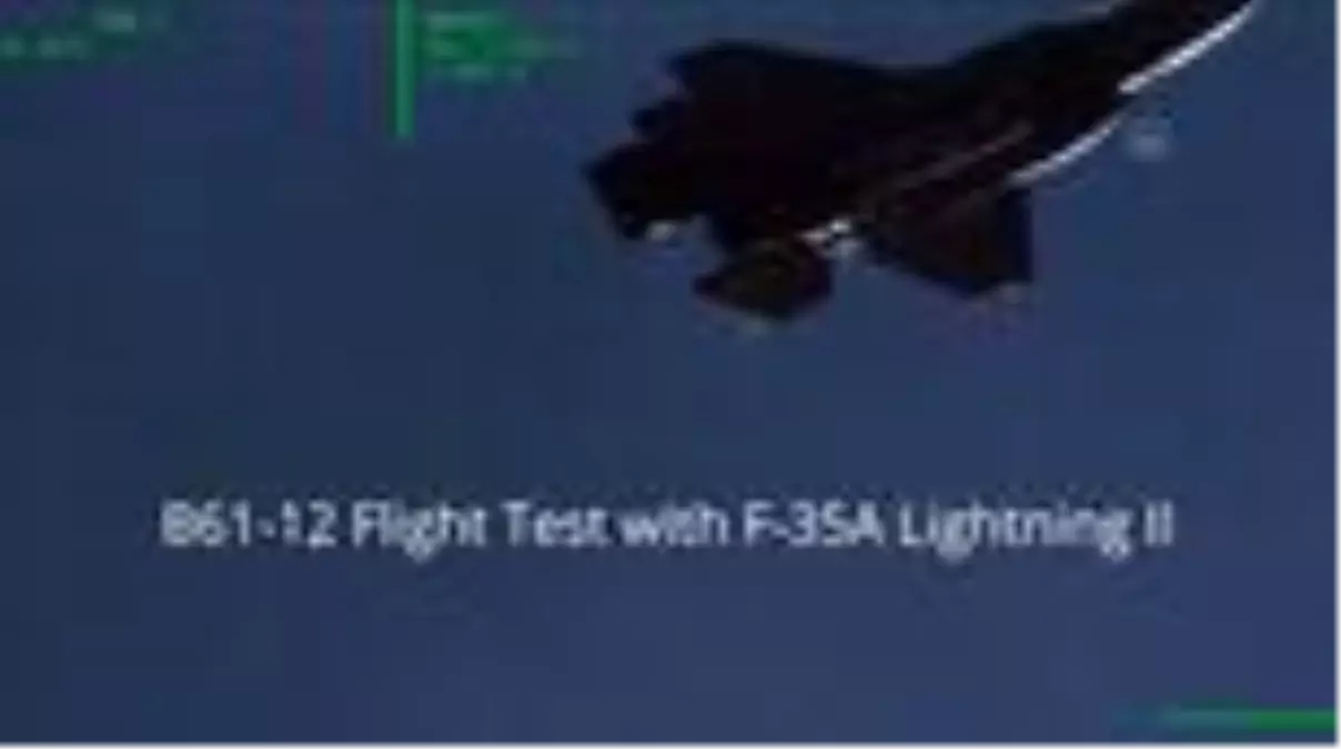 WASHINGTON - ABD, F-35 uçağında B61-12 tipi nükleer bombanın tam boy modelini test etti