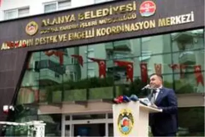 Alanya Belediyesi'nin Aile ve Kadın Destek Merkezi hizmete girdi Alanya Belediyesi'nin Aile ve Kadın Destek Merkezi hizmete girdi