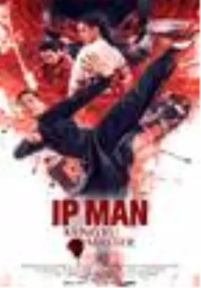Ip Man: Kung Fu Master Filmi Ip Man: Kung Fu Master Filmi