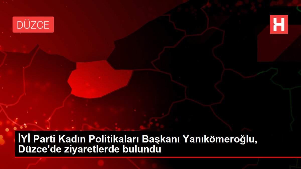 İYİ Parti Kadın Politikaları Başkanı Yanıkömeroğlu, Düzce'de ziyaretlerde bulundu İYİ Parti Kadın Politikaları Başkanı Yanıkömeroğlu, Düzce'de ziyaretlerde bulundu