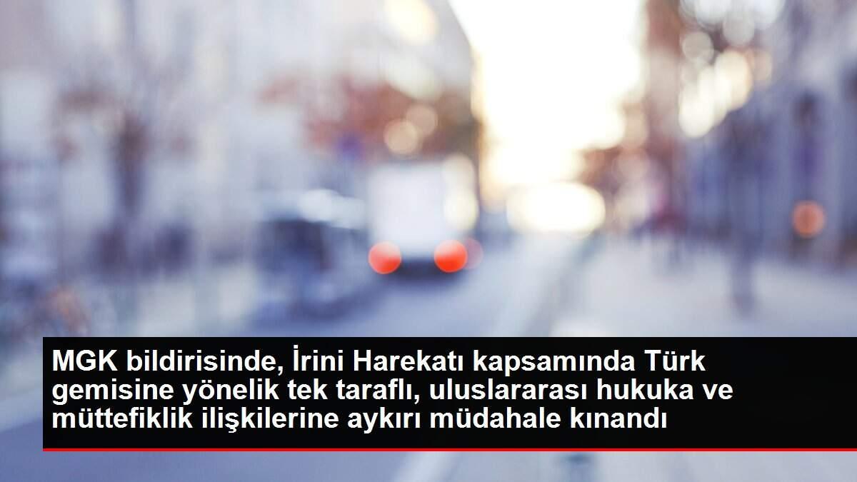 MGK bildirisinde, İrini Harekatı kapsamında Türk gemisine yönelik tek taraflı, uluslararası hukuka ve müttefiklik ilişkilerine aykırı müdahale kınandı MGK bildirisinde, İrini Harekatı kapsamında Türk gemisine yönelik tek taraflı, uluslararası hukuka ve müttefiklik ilişkilerine aykırı müdahale kınandı
