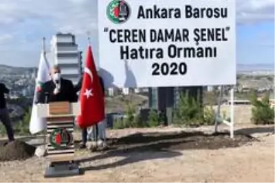 Ceren Damar Şenel'in adı Ankara'da hatıra ormanında yaşayacak Ceren Damar Şenel'in adı Ankara'da hatıra ormanında yaşayacak