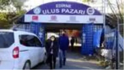 Edirne'nin meşhur Ulus Pazarı kapandı, Bulgar turistler geri döndü Edirne'nin meşhur Ulus Pazarı kapandı, Bulgar turistler geri döndü