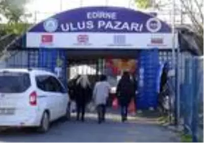Edirne'nin meşhur Ulus Pazarı kapandı, Bulgar turistler geri döndü Edirne'nin meşhur Ulus Pazarı kapandı, Bulgar turistler geri döndü