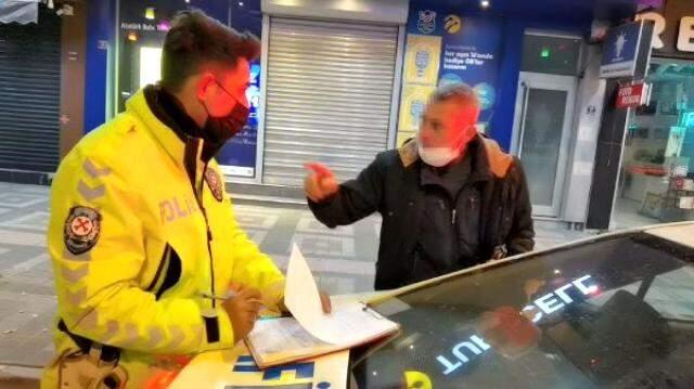 Kısıtlamayı ihlal eden kişi, ceza kesilince polisi tehdit etti: Ben de boş adam değilim, bu cezayı bozdururum