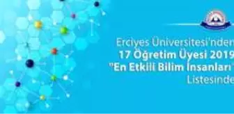 Kayseri: ERÜ'den 17 öğretim üyesi 'Dünyanın en etkili bilim insanları' listesinde yer aldı Kayseri: ERÜ'den 17 öğretim üyesi 'Dünyanın en etkili bilim insanları' listesinde yer aldı