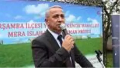 Samsun'da meralar ıslah ediliyor Samsun'da meralar ıslah ediliyor