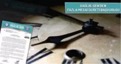 Sağlık Sen'den fazla mesai ücreti başvurusu Sağlık Sen'den fazla mesai ücreti başvurusu