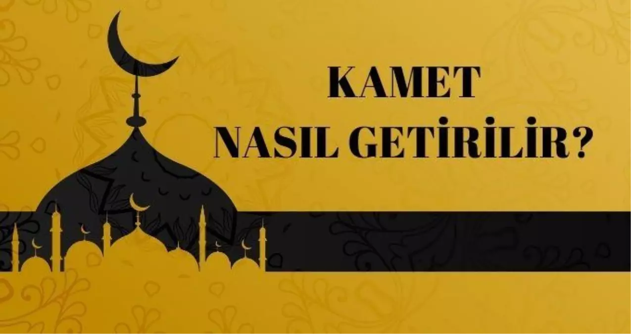 Kamet Getirmek Nedir Kamet Nasil Getirilir Kamet Ne Demek Nasil Okunur