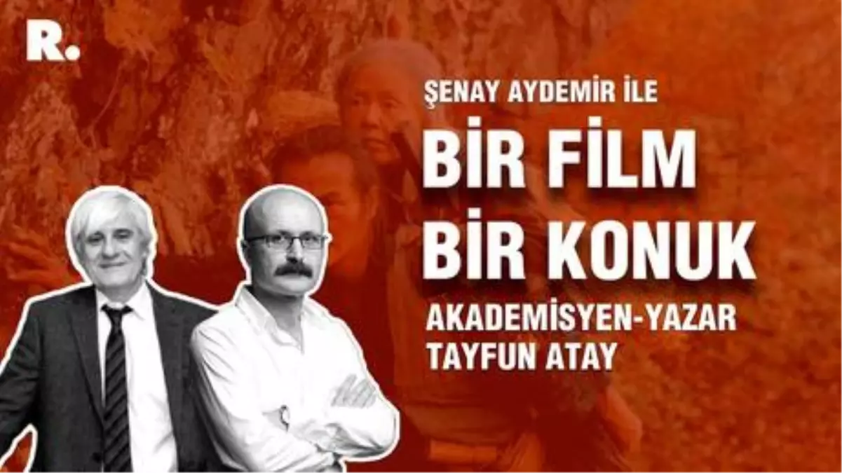 Bir Film Bir Konuk... Tayfun Atay ile 'Narayama Türküsü'