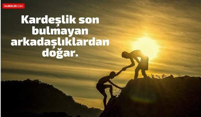 Kardeş Sözler 2021! Kardeşlikle ilgili ağır, anlamlı, kısa, güzel sözler