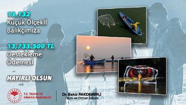 Balıkçılara yapılacak 13,7 milyon liralık destek ödemesi bugün hesaplarda olacak