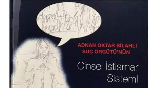 Adnan Oktar'ın cinsel istismar sistemi çizgi roman oldu!