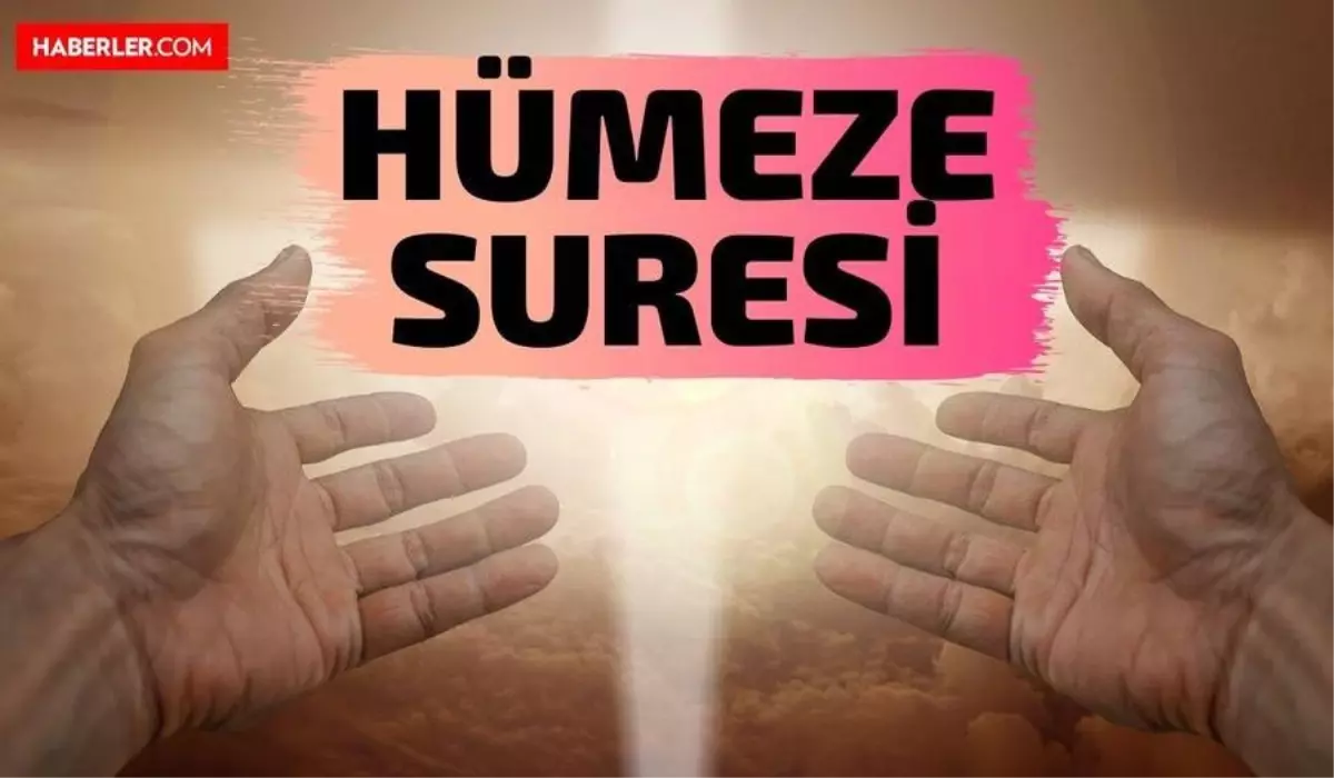 Hümeze Suresi Anlamı Ve Okunuşu! Hümeze Suresi Türkçe, Arapça Oku Dinle ...