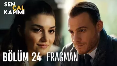 Sen Çal Kapımı 24. Bölüm Fragmanı Sen Çal Kapımı 24. Bölüm Fragmanı