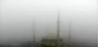 Son dakika haberi! Selimiye'de sis görüntüleri mest etti