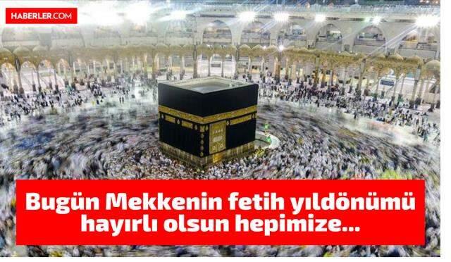 Mekke'nin Fethi Sözleri! Mekke'nin fethi ile ilgili resimler, sözler, mesajlar