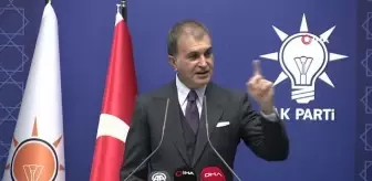 Ömer Çelik: "Bu açık şekilde darbe, vesayet, askeri ... Ömer Çelik: "Bu açık şekilde darbe, vesayet, askeri ...