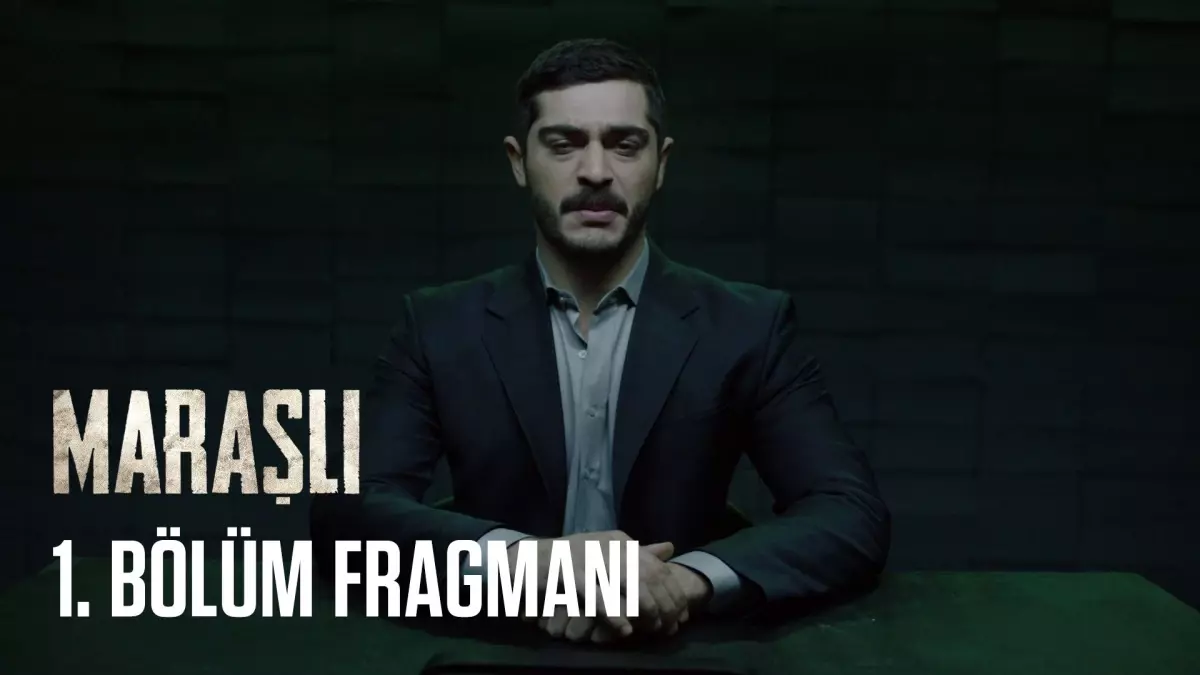 Maraşlı 1. Bölüm Fragmanı