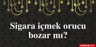 Sigara Icmek Ve Sigara Dumani Orucu Bozar Mi Orucluyken Sigara Icmek Orucu Bozar Mi Hanefi Ve Safi Ye Gore Sigara Oruc Bozar Mi Haberler