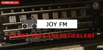 joy fm frekansi kac joy fm illere gore radyo frekans degerleri nedir joy fm radyo frekans numarasi