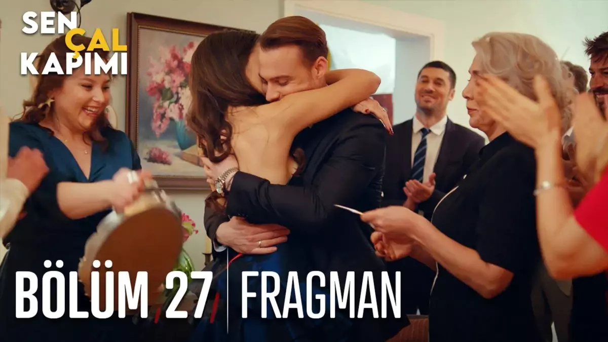 Sen Çal Kapımı 27. Bölüm Fragmanı