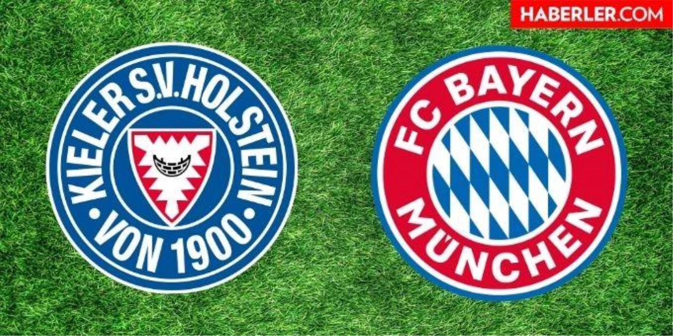 Holstein Kiel - Bayern Münih maçı hangi kanalda, saat ...