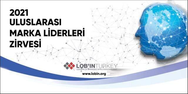 İş dünyasının deneyimli isimleri 2021 Uluslararası Marka Liderleri Zirvesi'nde bir araya geliyor