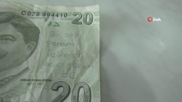 'Son param üzülerek harcıyorum' yazılı 20 TL'nin sahibini arıyor 'Son param üzülerek harcıyorum' yazılı 20 TL'nin sahibini arıyor