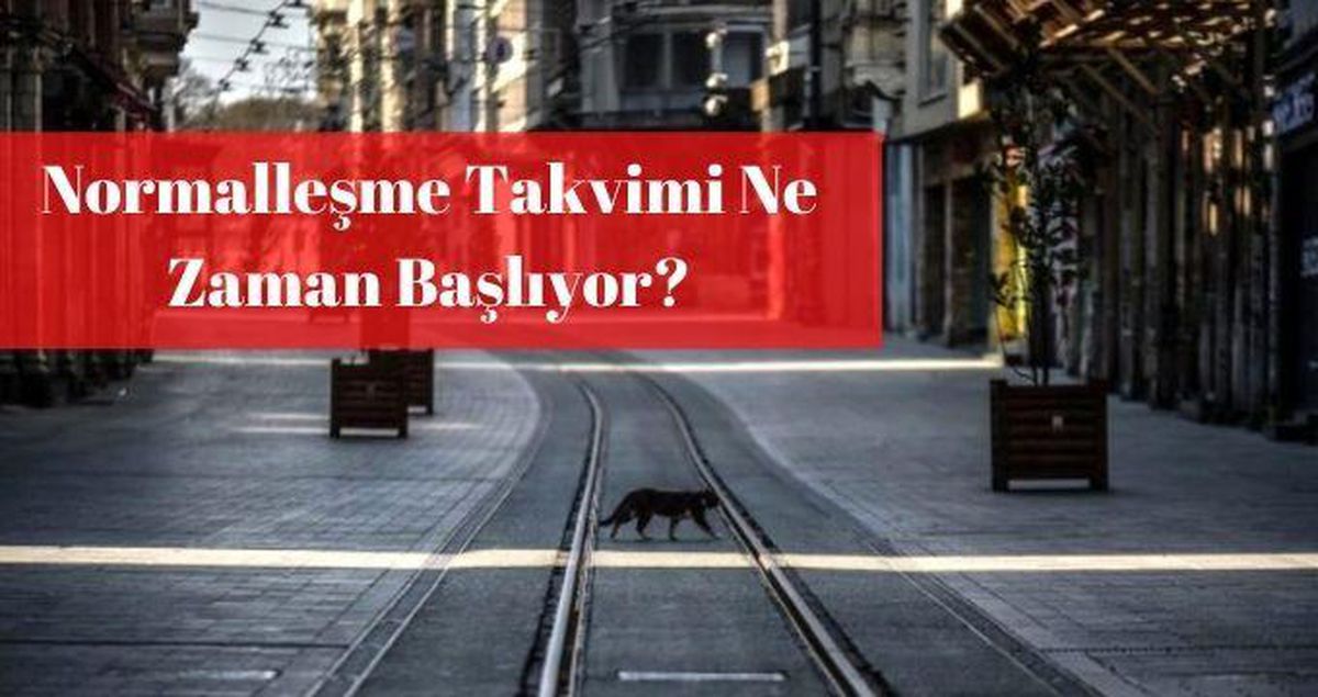 Normalleşme takvimi ne zaman başlıyor? Kısıtlamalar ne zaman kalkıyor?