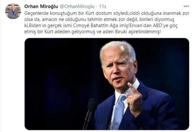 AK Partili Miroğlu'nun iddiası sosyal medyada gündem oldu: Biden Kürtmüş, gerçek adı da Cımoyê Bahattîn Ağa imiş AK Partili Miroğlu'nun iddiası sosyal medyada gündem oldu: Biden Kürtmüş, gerçek adı da Cımoyê Bahattîn Ağa imiş