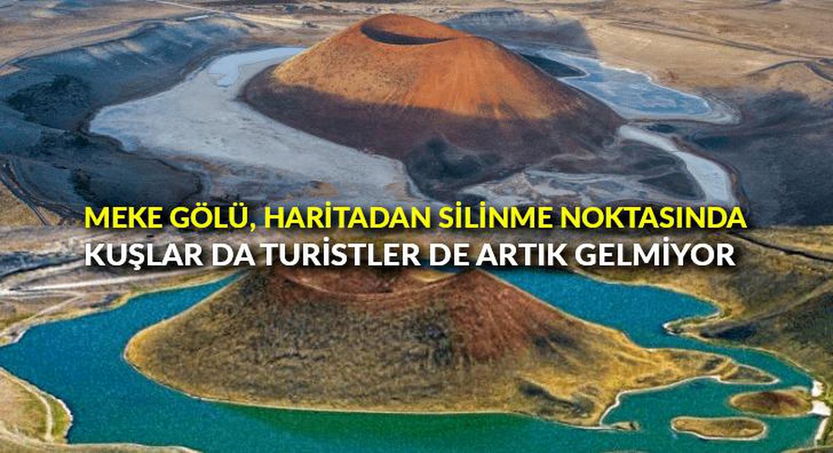 Meke Gölü, haritadan silinme noktasında: Kuşlar da turistler de artık gelmiyor