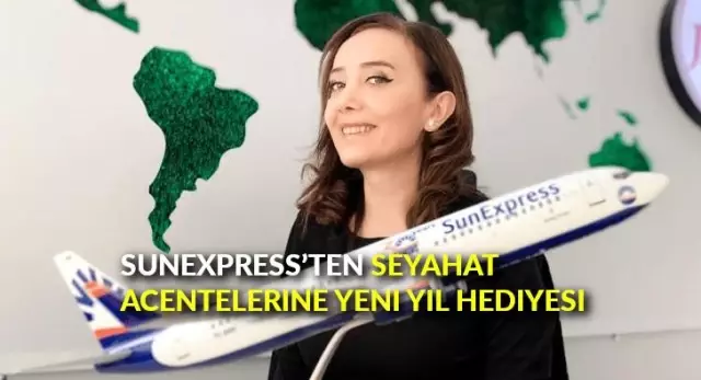 SunExpress'ten seyahat acentelerine yeni yıl hediyesi SunExpress'ten seyahat acentelerine yeni yıl hediyesi
