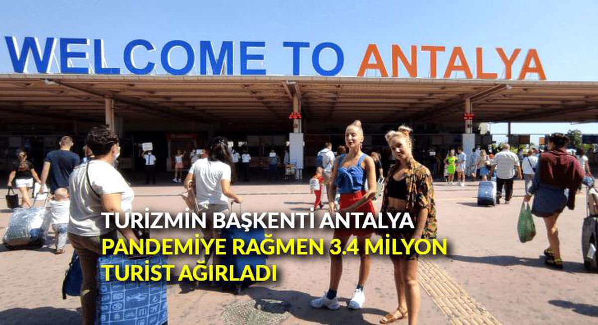 Turizmin başkenti Antalya, pandemiye rağmen 3.4 milyon turist ağırladı