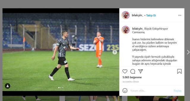 Bilal Ceylan, who signed a deal with Beşiktaş, said goodbye to Eskişehirspor
