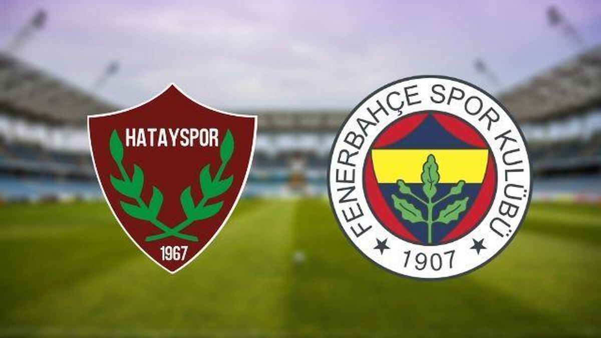 Hatayspor - Fenerbahçe maçı ne zaman saat kaçta? Hatayspor - Fenerbahçe hangi kanalda? Hatayspor - Fenerbahçe şifresiz canlı şifresiz mi?